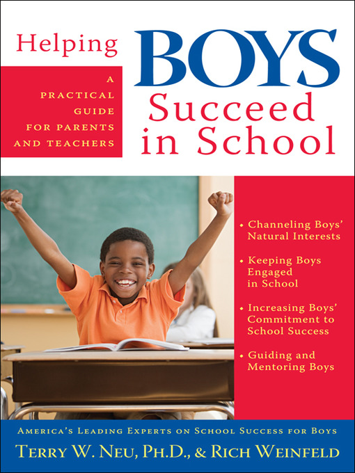 Title details for Helping Boys Succeed in School by Terry Neu - Available